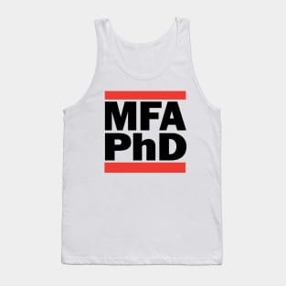 MFA PhD (black) Tank Top